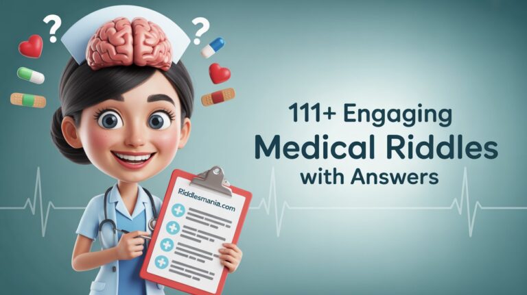 Medical Riddles With Answer