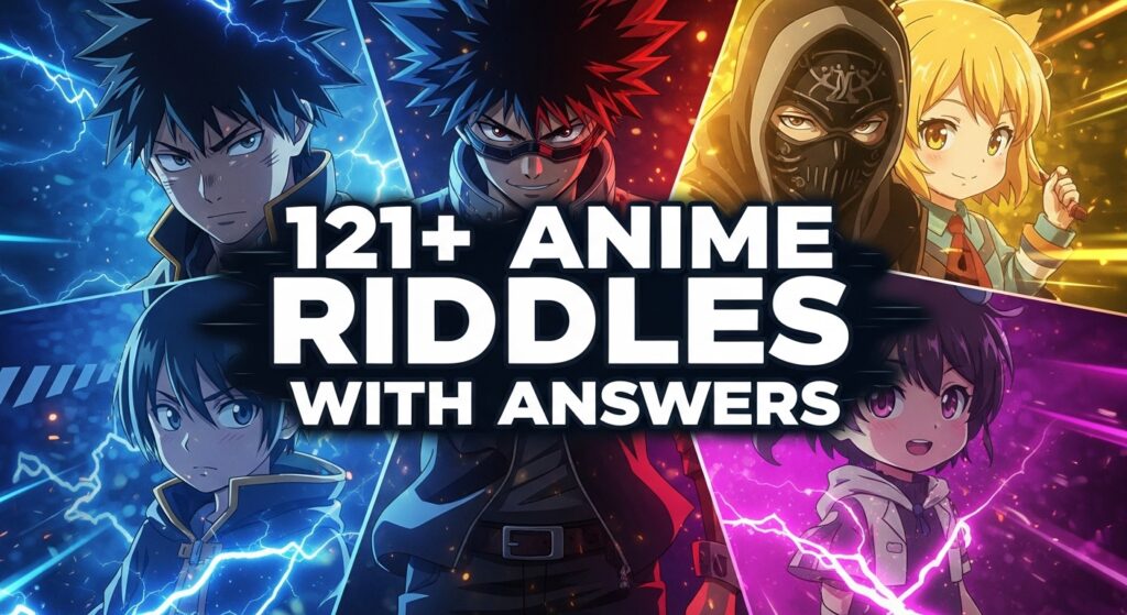 121+ Anime Riddles With Answers That Few Can Solve - Riddles Mania