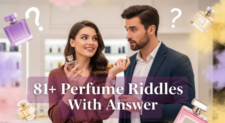 perfume Riddles