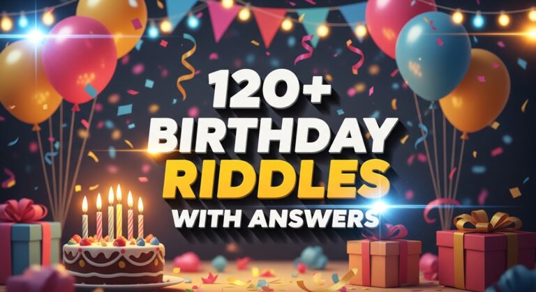 Birthday Riddles With Answers