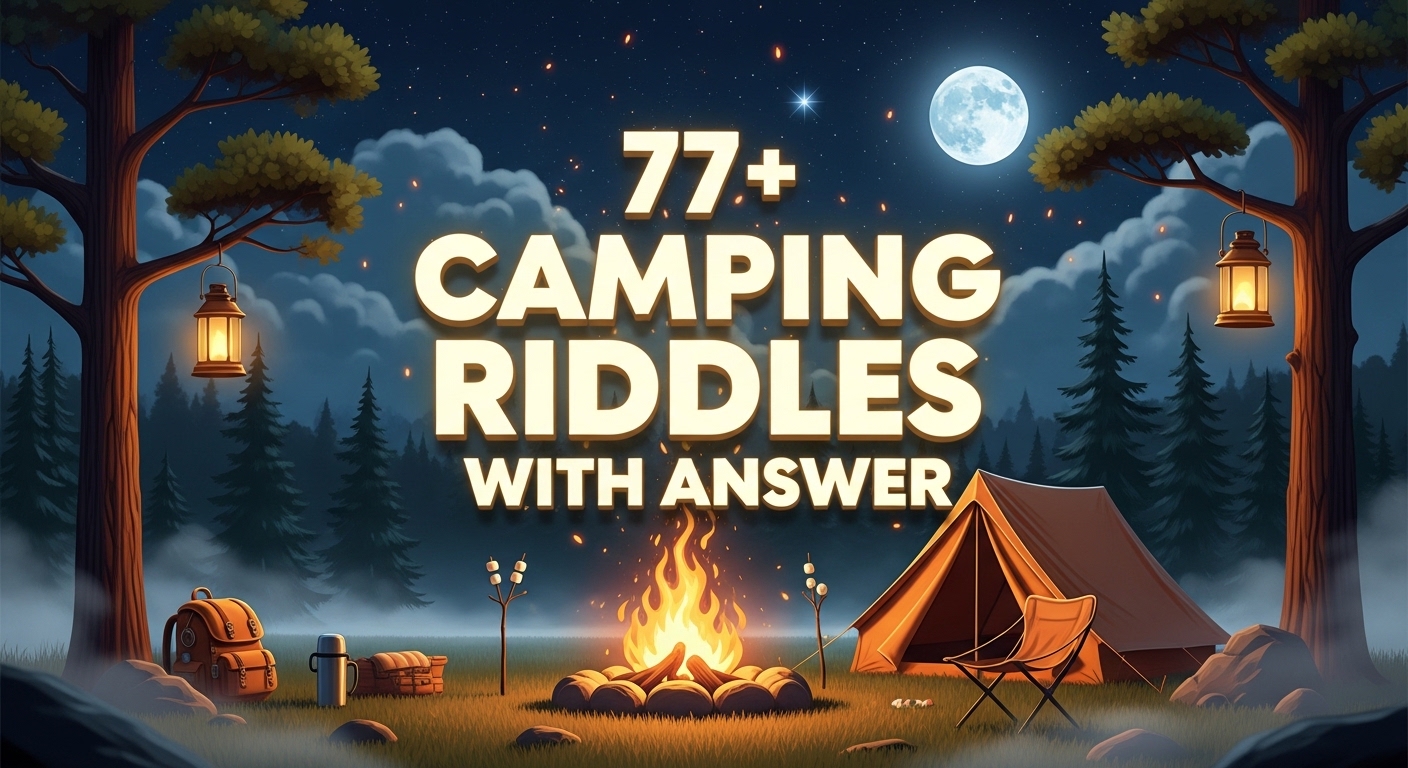 Camping Riddles With Answers