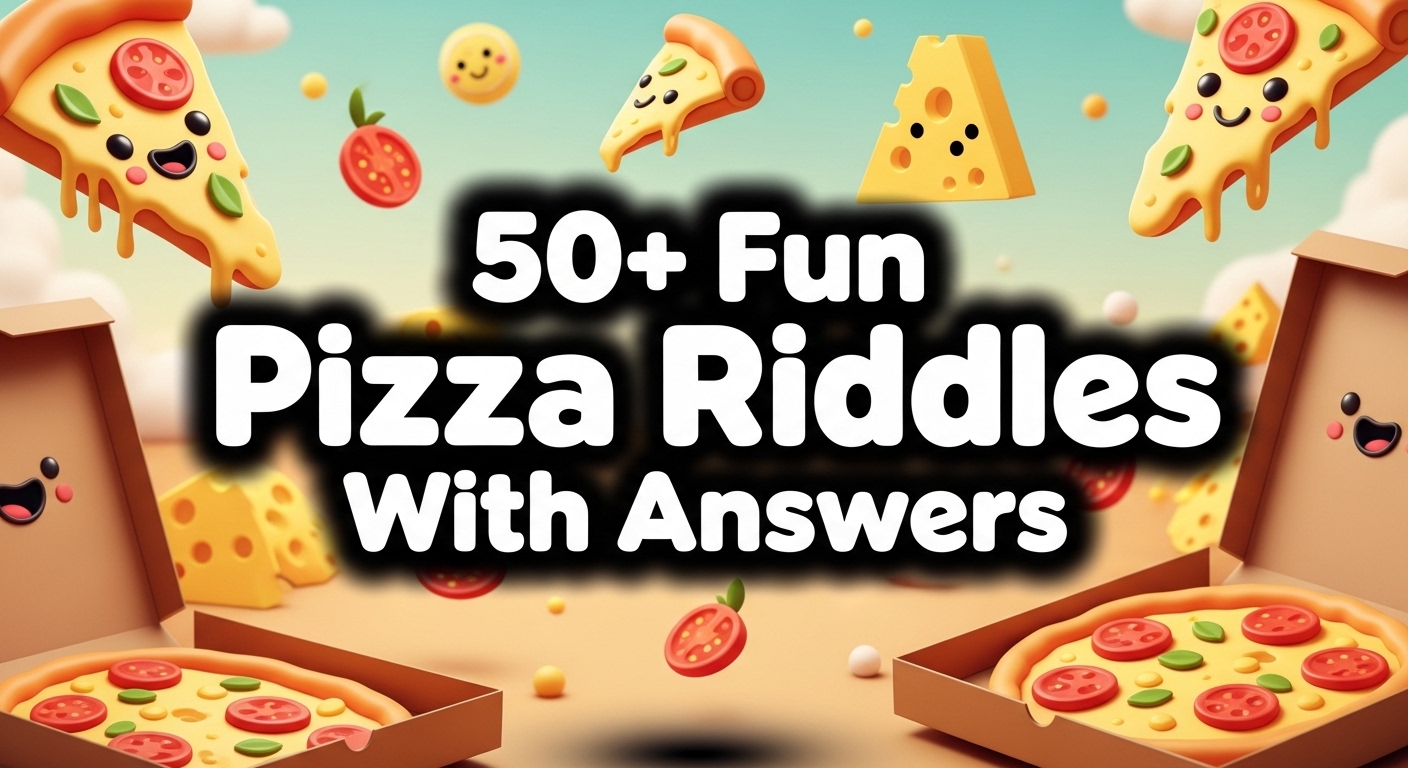 Pizza Riddles With Answer