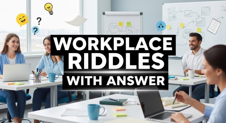 Workplace Riddles With Answer