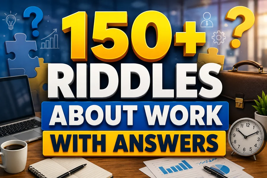 Riddles About Work